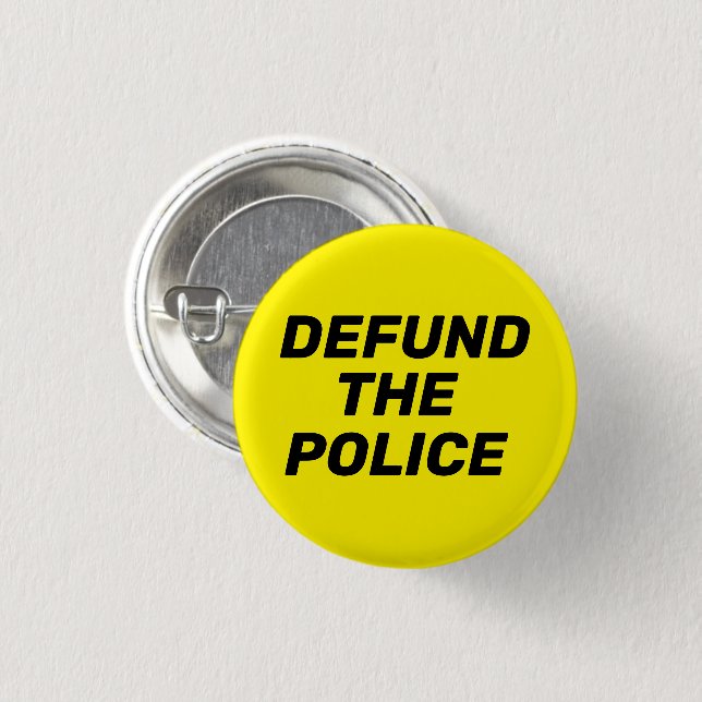 "Defund The Police" black yellow 3 Cm Round Badge (Front & Back)
