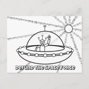 Defund the Space Force - UFO - Friendly Alien Postcard