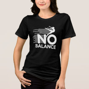 Defy Balance: The Art of Motion T-Shirt Tri-Blend Shirt
