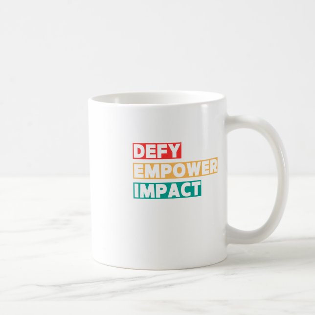 Defy Empower Impact Dei Sticker  Coffee Mug (Right)