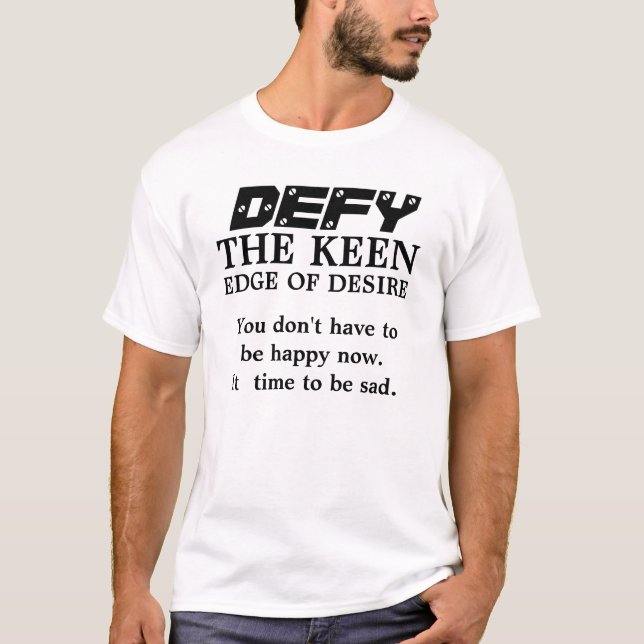 Defy the Keen T-shirt (Front)