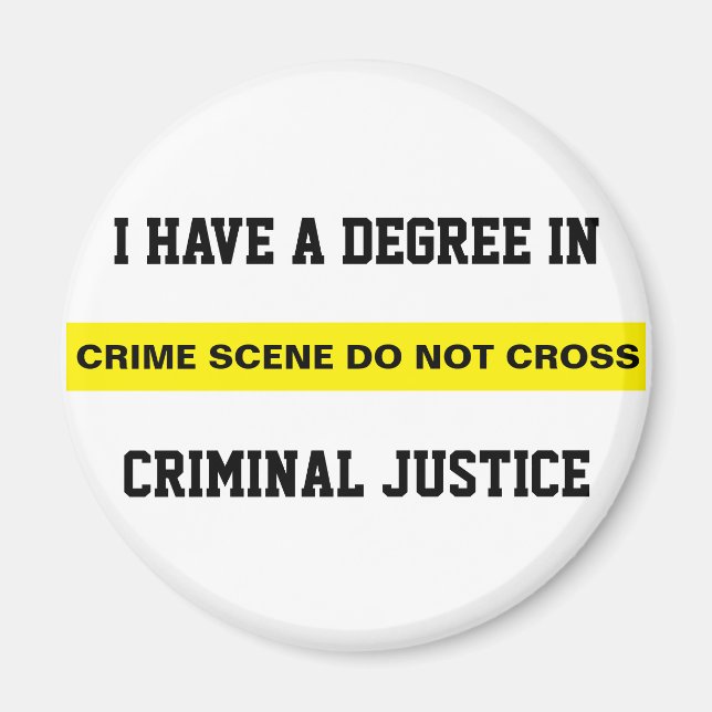 Degree in Criminal Justice Magnet (Front)