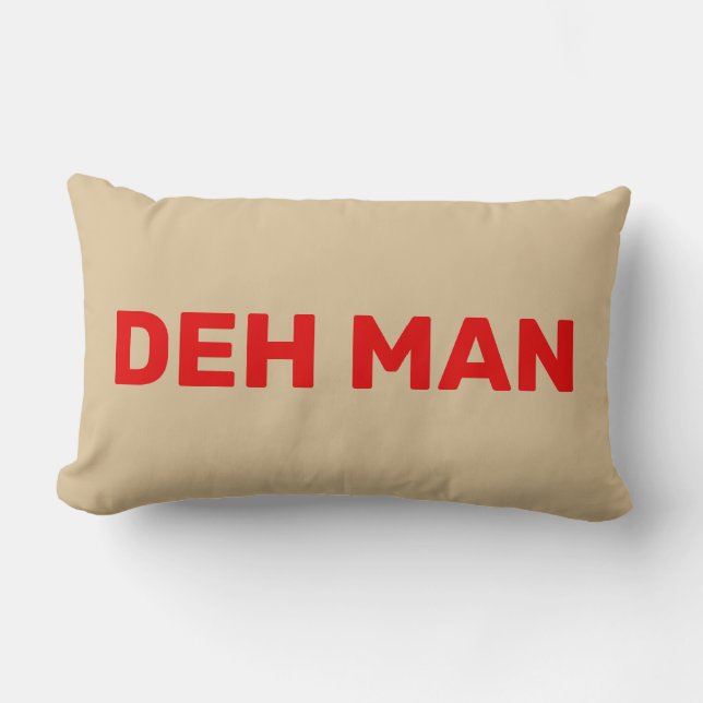 "DEH MAN" | Virgin Islands Slang Red Text, Beige Lumbar Cushion (Front)