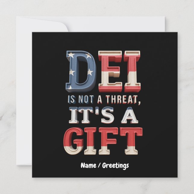 DEI is Not a Threat, It's a Gift The Perfect  Invitation (Front)