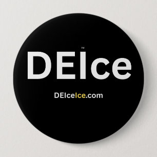 DEIce 10 Cm Round Badge