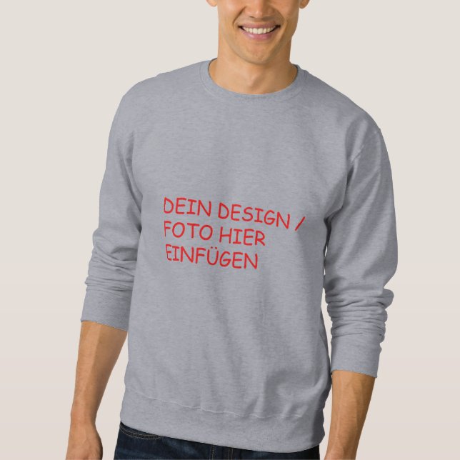 DEIN DESIGN/TEXT/PHOTO SWEATSHIRT (Front)