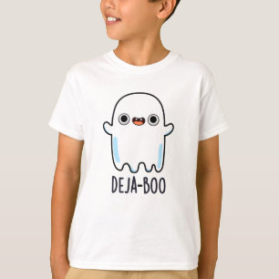 Deja Boo Funny Ghost Pun  T-Shirt