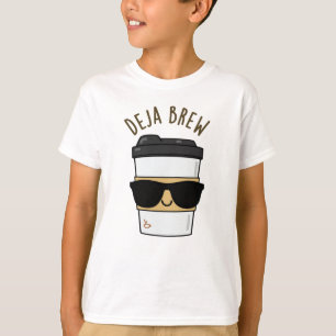 Deja Brew Funny Coffee Pun T-Shirt