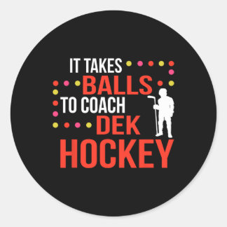 Dek Hockey Coach Classic Round Sticker