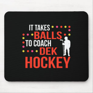 Dek Hockey Coach Mouse Pad