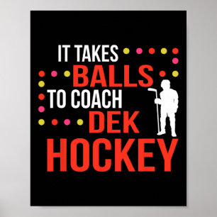 Dek Hockey Coach Poster