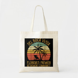 Del Boca Vista Retirement Community Florida Funny Tote Bag