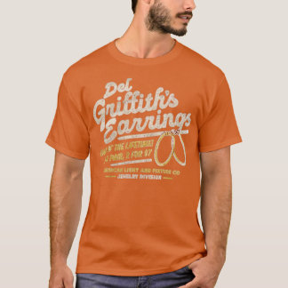 Del Griffith's Earrings Thanksgiving Funny T-Shirt