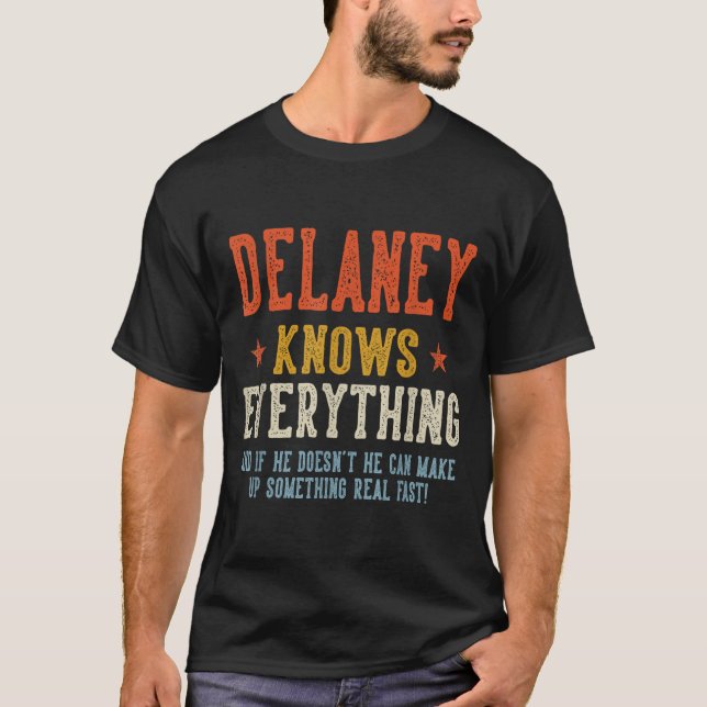 Delaney knows everything father's day retro T-Shirt (Front)