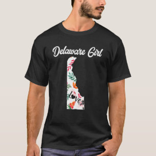 Delaware Girl  I Love Delaware Home Women Graphic T-Shirt