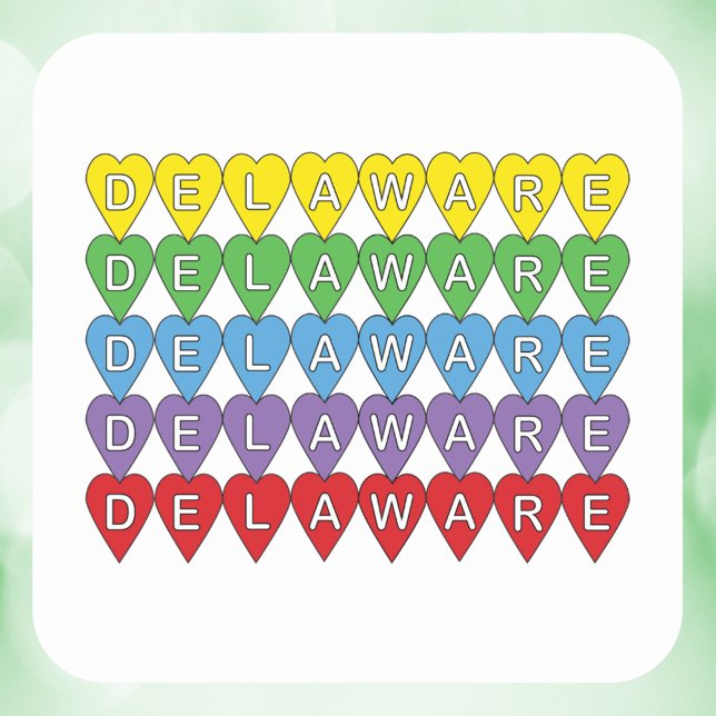 Delaware Rainbow Hearts Square Sticker (A sticker featuring yellow, green, blue, purple and red hearts that say Delaware.)