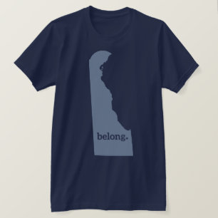 Delaware State Map Belong T-Shirt