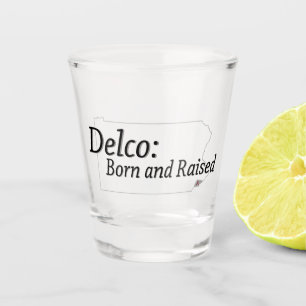 Delco Born and Raised Shot Glass