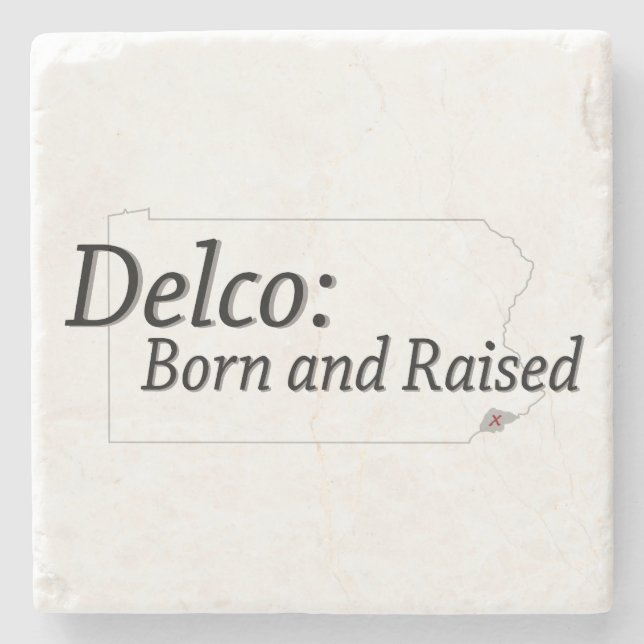 Delco Born and Raised Stone Coaster (Front)