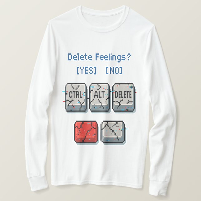 Delete Feelings Pixel Art Shirt (Design Front)