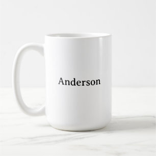 Delete Text Replace Own Design 15 oz Classic Coffee Mug