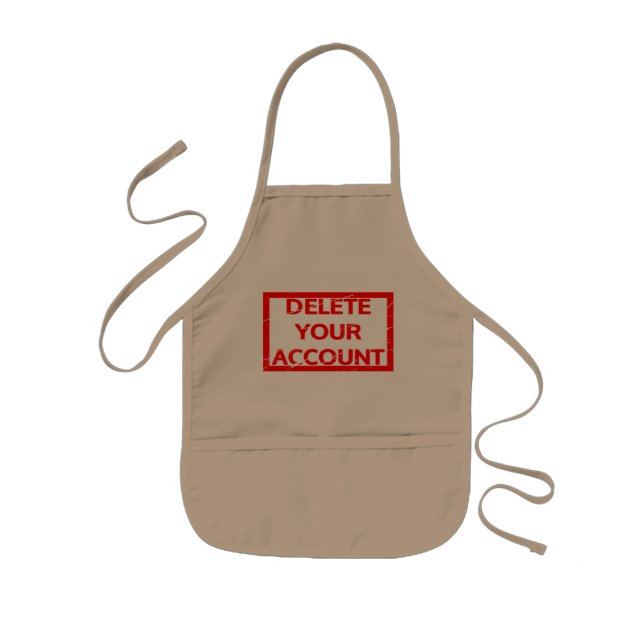 Delete your account Stamp Kids Apron (Front)