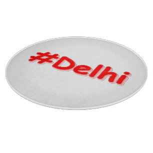  "#Delhi" Cute Design. Buy Now Cutting Board