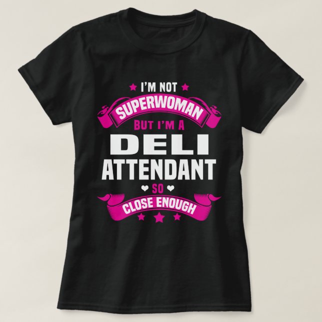 Deli Attendant T-Shirt (Design Front)