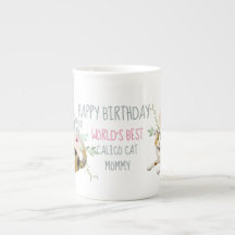 Delicate Bone China CALICO CAT MOM Birthday MUG