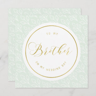 Delicate "To my brother on my wedding day" Invitation