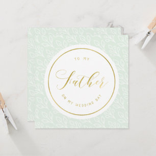 Delicate "To my father on my wedding day" Card