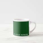 Delicious Monster green colour name Espresso Cup<br><div class="desc">Delicious Monster green colour name</div>