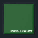 Delicious Monster green colour name Magnet<br><div class="desc">Delicious Monster green colour name</div>