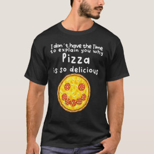 Delicious Pizza Face T-Shirt