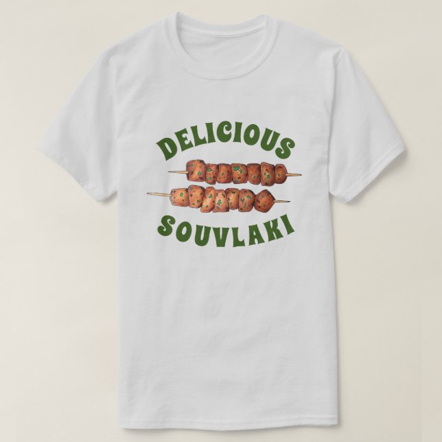 Delicious Souvlaki Meat Pork Skewer Greek Cuisine T-Shirt (Design Front)