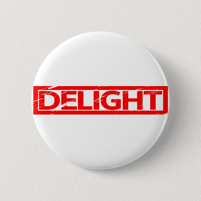 Delight Stamp 6 Cm Round Badge (Front)