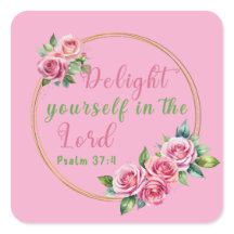 Delight Yourself in the Lord Decorative Floral