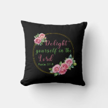 Delight Yourself In The Lord – Square Throw Pillow