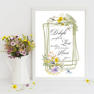Delight yourself in the Lord wildflower frame Poster
