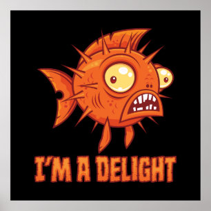 Delightfully Peculiar Paranoid Pufferfish Poster