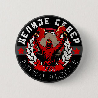 Delije Sever 1989 Zvezda 6 Cm Round Badge