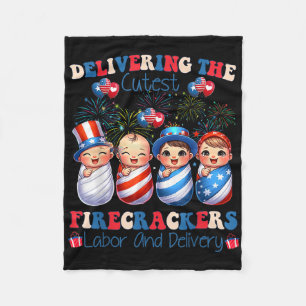 Delivering Cutest Firecrackers Labour Delivery 4th Fleece Blanket