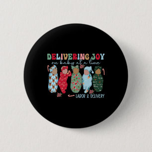 Delivering Joy One Baby At A Time 6 Cm Round Badge