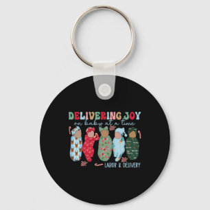 Delivering Joy One Baby At A Time Key Ring