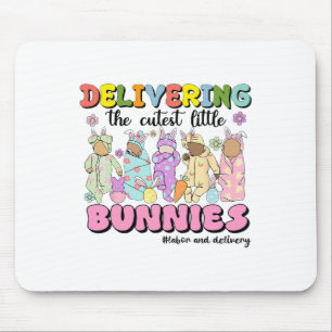 Delivering The Cutest Bunnies Labor And Delivery N Mouse Pad