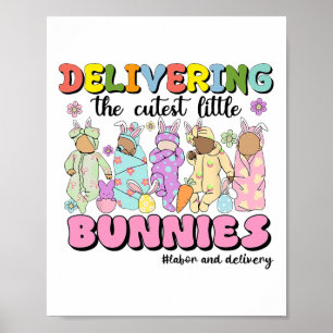 Delivering The Cutest Bunnies Labour And Delivery  Poster