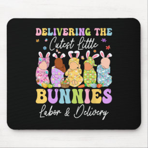 Delivering The Cutest Little Bunnies Landd Nurses  Mouse Pad