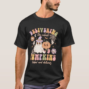 Delivering The Cutest Pumpkins Labour And Delivery T-Shirt