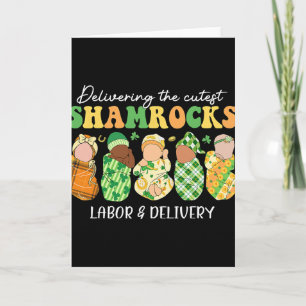 Delivering The Cutest Shamrocks Labour Delivery Pa Card