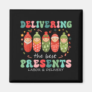 Delivering The Labor Delivery Nurse Christmas Magnet